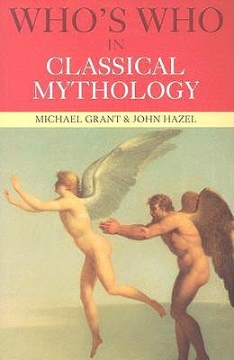 Who's Who in Classical Mythology (Paperback)