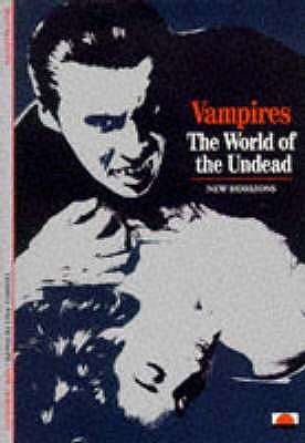 Vampires : The World of the Undead (Paperback)
