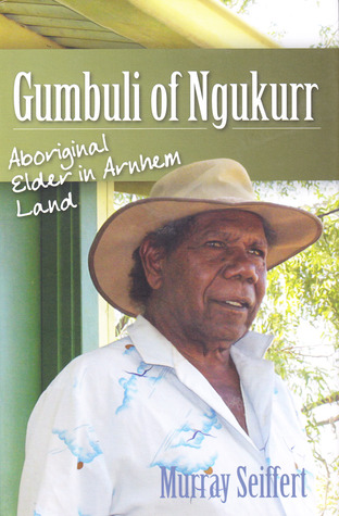 Gumbuli of Ngukurr (Hardcover)