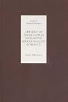 The Idea of Anglo-Saxon England in Middle English Romance (Studies in Medieval Romance, 3)