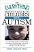 The Everything Parent's Guide To Children With Autism by Adelle Jameson Tilton The Everything Parent's Guide To Children With Autism by Adelle Jameson Tilton