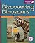 Discovering Dinosaurs
