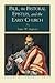 Paul, the Pastoral Epistles, and the Early Church (Library of Pauline Studies)