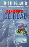 Denison's Ice Road Denison's Ice Road