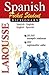Larousse Spanish-English / English-Spanish Dictionary (Spanish and English Edition)