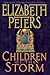 Children of the Storm (Amelia Peabody, #15)