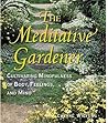 The Meditative Ga...