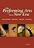 The Performing Arts in a New Era