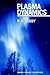 Plasma Dynamics (Oxford Science Publications)