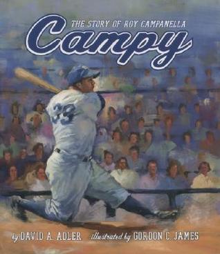 Campy: The Story of Roy Campanella (Hardcover)