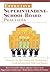 Effective Superintendent-School Board Practices: Strategies for Developing and Maintaining Good Relationships With Your Board