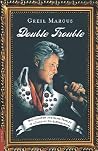 Double Trouble: Bill Clinton and Elvis Presley in a Land of No Alternatives Double Trouble: Bill Clinton and Elvis Presley in a Land of No Alternatives