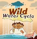 Wild Water Cycle
