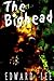 The Bighead by Edward Lee
