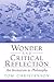 Wonder and Critical Reflection: An Invitation to Philosophy