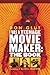 I Was a Teenage Movie Maker: The Book