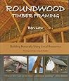 Roundwood Timber Framing by Ben Law
