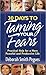 30 Days to Taming Your Fears: Practical Help for a More Peaceful and Productive Life