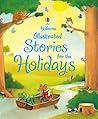 Usborne Illustrated Stories for the Holidays