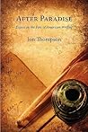 After Paradise - Essays on the Fate of American Writing After Paradise - Essays on the Fate of American Writing