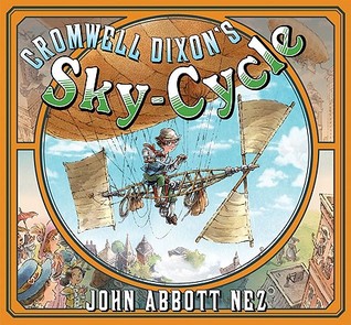 Cromwell Dixon's Sky Cycle (Hardcover)