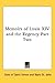 Memoirs of Louis XIV and the Regency Part Two