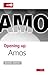 Opening up Amos by Michael  Bentley
