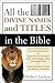 All the Divine Names and Titles in the Bible by Herbert Lockyer