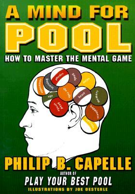 A Mind for Pool: How To Master The Mental Game