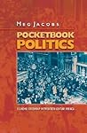 Pocketbook Politics: Economic Citizenship in Twentieth-Century America (Politics and Society in Modern America)