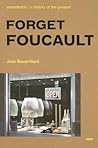 Forget Foucault