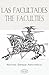 Las Facultades / The Faculties