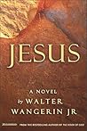 Jesus by Walter Wangerin Jr.