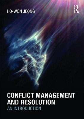 Conflict Management and Resolution (Paperback)