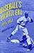 Baseball's Pivotal Era, 1945-1951