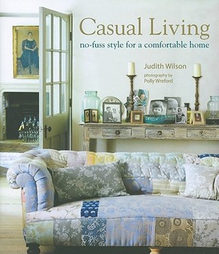 Casual Living: No-fuss style for a comfortable home (Hardcover)