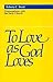 To Love as God Loves: Conve...