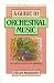 A Guide to Orchestral Music...