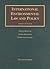 International Environmental Law and Policy (University Casebook Series)