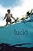 Lucid a Novel