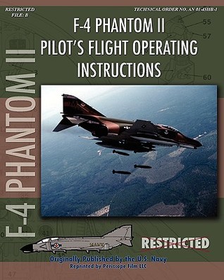 F-4 Phantom II Pilot's Flight Operating Manual (Paperback)