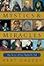 Mystics & Miracles: True St...