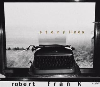 Robert Frank: Storylines (Turtleback)