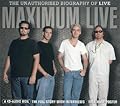 Maximum Live: The Unauthorised Biography of Live
