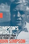 Simpson's World: Dispatches from the Front Lines