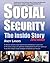 Social Security: The Inside...