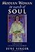 Modern Woman in Search of Soul by June K. Singer