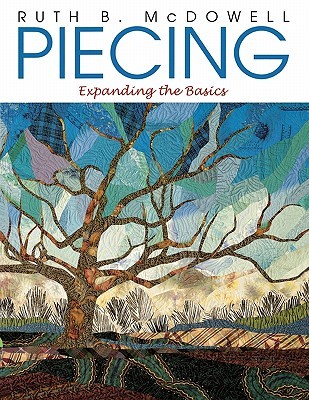 Piecing: Expanding the Basics (Paperback)