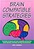 Brain-Compatible Strategies