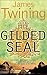 The Gilded Seal (Tom Kirk, #3)